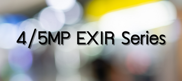 4/5MP EXIR Series